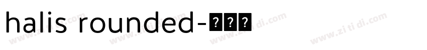 halis rounded字体转换